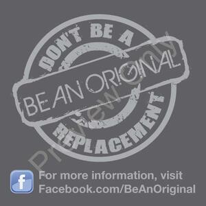 Be An Original - Sticker