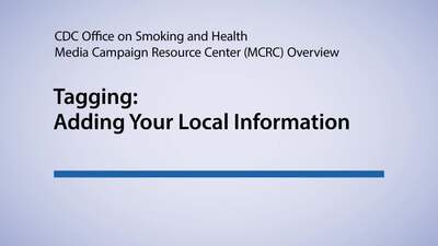 MCRC Overview Series, Video 4: Tagging Ads: details >>